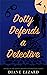 Dotty Defends a Detective (Dotty Drinkwater #6)