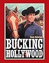 Bucking Hollywood Bucking Hollywood