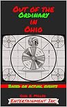 Out of the Ordinary, in Ohio by Carl E. Miller