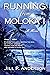 Running from Moloka`i by Jill P. Anderson