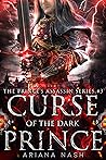 Curse of the Dark Prince by Ariana Nash
