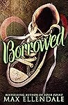 Borrowed (Four Point Universe, #10)