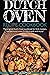 Dutch oven Recipe Cookbook: Grill masters, campers and cooks Simply to grill and enjoy