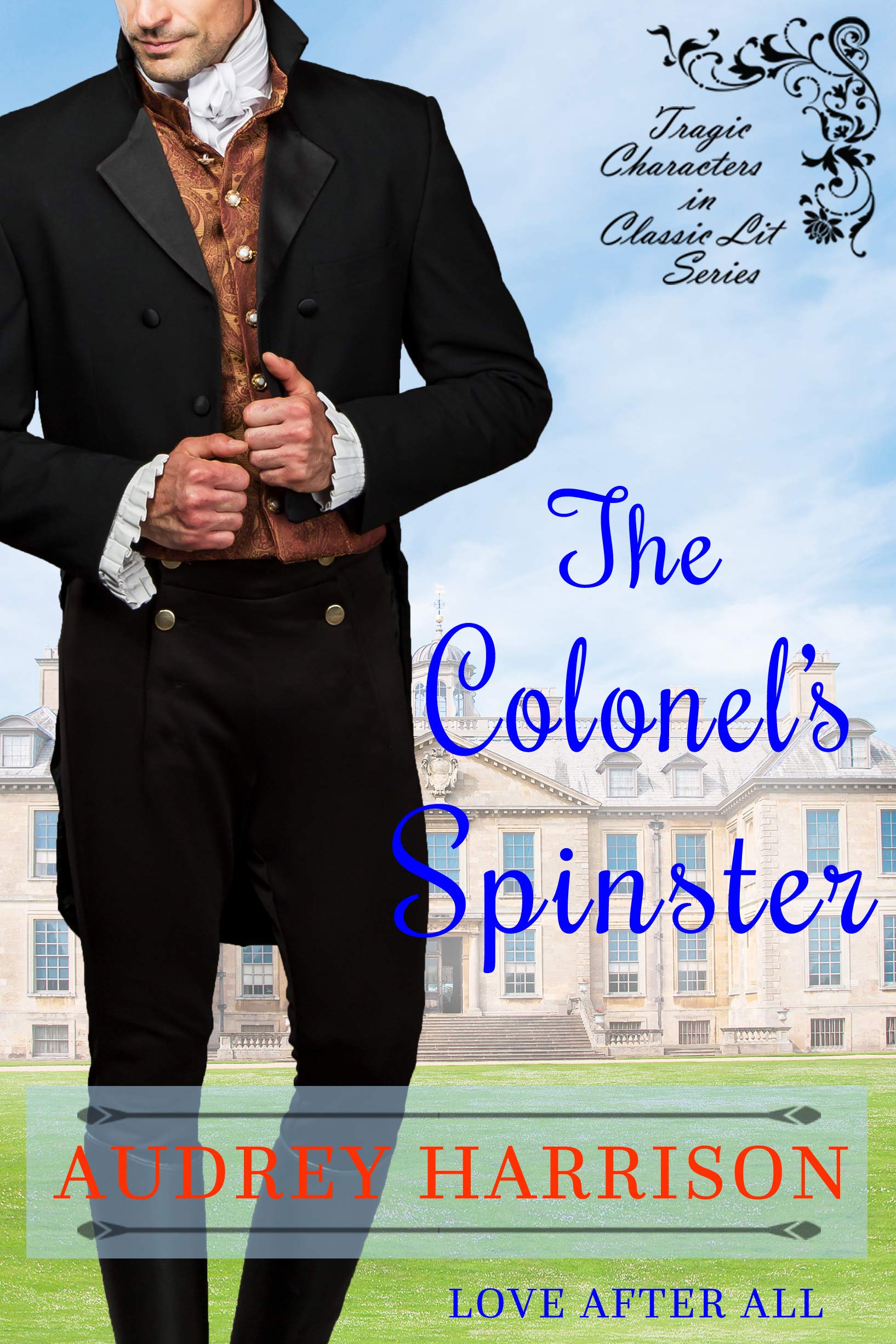 The Colonel's Spinster (Kindle Edition)
