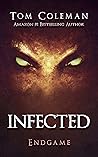 INFECTED Endgame:...