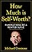 How Much is Self-Worth?: Ru...