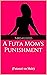 A Futa Mom's Punishment: (Futanari on Male)