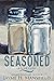 Seasoned