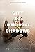 City of Immortal Shadows (C...