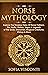 Norse Mythology: Explore Th...