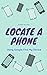 Locate A Phone by Piper Wilson