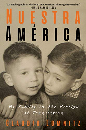Nuestra América: My Family in the Vertigo of Translation