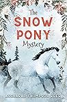 The Snow Pony Mys...