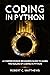 Coding in Python: A Compreh...