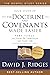 Doctrine and Covenants Made Easier Part 3: Study Guide to Section 94 Through Section 138; Official Declarations 1 and 2
