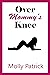 Over Mommy's Knee: An MDLG ...