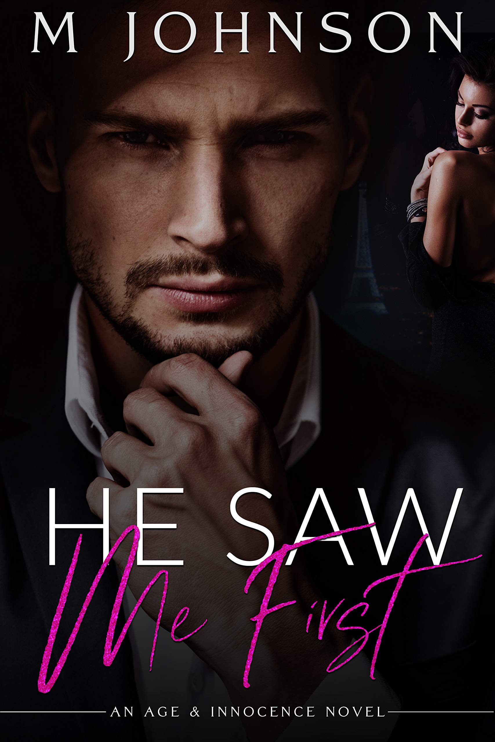 He Saw Me First (Age & Innocence, #1)