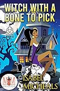 Witch With a Bone to Pick
