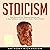 Stoicism: Think Positive & ...