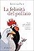 La felicità del pollaio: St...