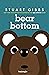 Bear Bottom by Stuart Gibbs