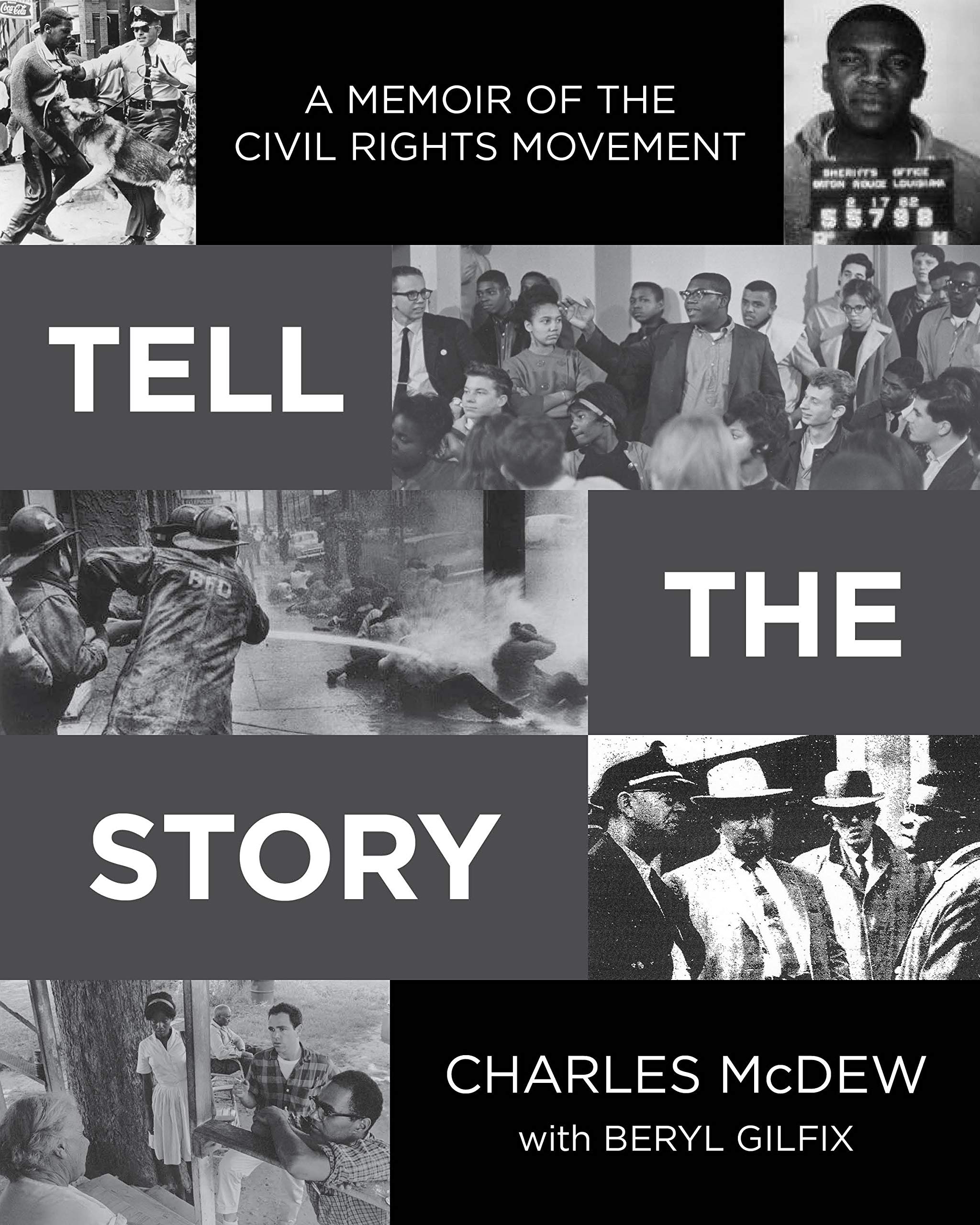 Tell The Story: A Memoir of the Civil Rights Movement (Kindle Edition)