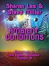 Ambient Conditions by Sharon Lee