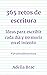 365 retos de escritura: Ide...