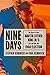 Nine Days: The Race to Save...