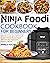 Ninja Foodi Cookbook for Be...