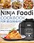Ninja Foodi Cookbook for Beginners by Angela Taylor