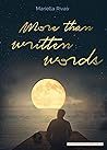 More than written words by Mariella Rivas