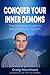 Conquer Your Inner Demons by Craig Marchant