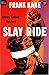 Slay Ride