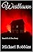 Westhaven: Based On A True Story (The Westhaven Series Book 1)