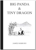 Big Panda & Tiny Dragon (Big Panda & Tiny Dragon, #1)
