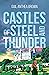Castles of Steel and Thunder