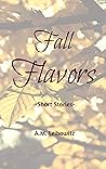 Fall Flavors: Short Stories
