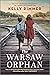 The Warsaw Orphan by Kelly Rimmer