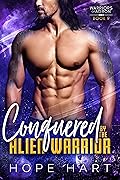 Conquered by the Alien Warrior