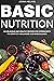 Basic nutrition: 150 delici...