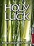 Holy Luck: Selected Poems