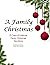 A Family Christmas by Stacey A. Shannon