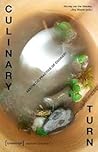Culinary Turn: Aesthetic Practice of Cookery