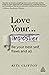 Love Your Imposter: Be Your Best Self, Flaws and All