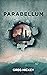 Parabellum: A Psychological Novel
