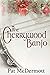 The Cherrywood Banjo (The R...