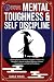 MENTAL TOUGHNESS & SELF-DISCIPLINE by Dale  King