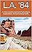 L.A. '84: A cross country j...