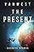 The Present (VanWest, #2)